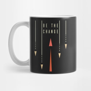 Be The Change Mug